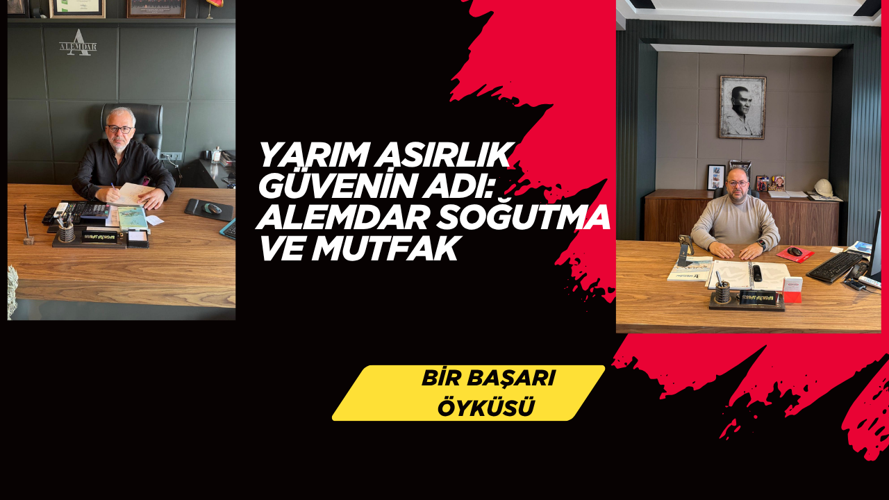 ALEMDAR SOĞUTMA BİR BAŞARI ÖYKÜSÜ 